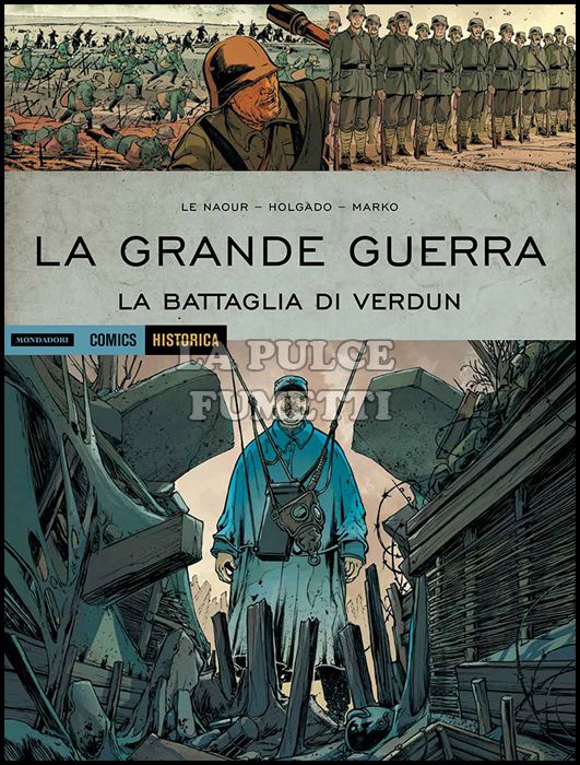 HISTORICA #    78 - LA GRANDE GUERRA: LA BATTAGLIA DI VERDUN